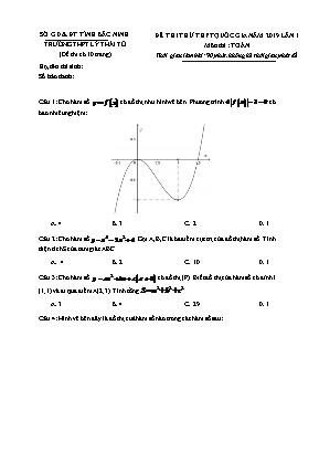 Đề thi thử THPT Quốc gia môn Toán lần 1 năm 2019 - Trường THPT Lý Thái Tổ (Có đáp án)